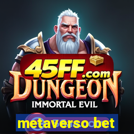 metaverso bet